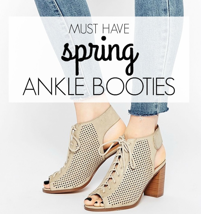 Must Have Spring Ankle Booties 2016