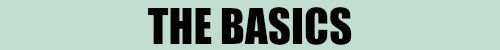 The Basics