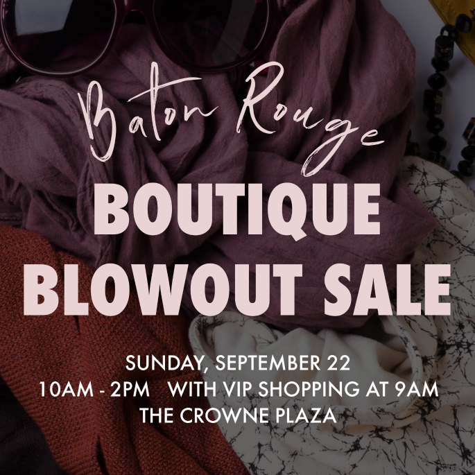 Baton Rouge Boutique Blowout Sale 2019