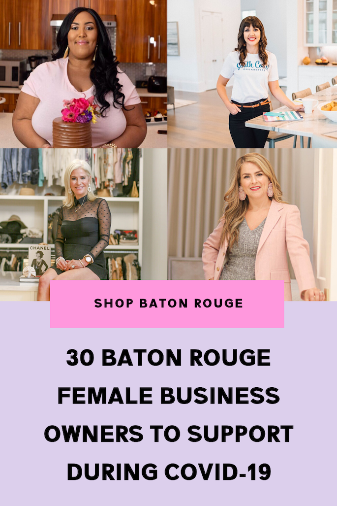 BATON ROUGE SMALL BUSINESS WOMEN TO SUPPORT DURING COVID-19