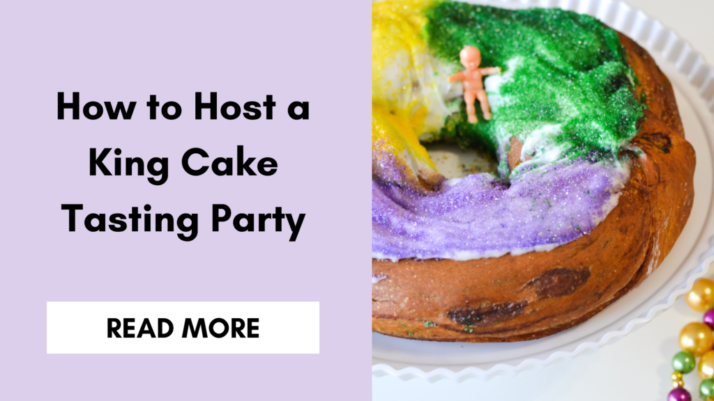 King Cake Tasting Party
